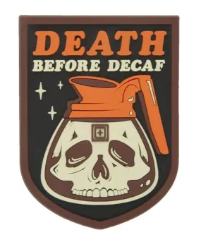 5.11 Tactical "Death Before Decaf" Patch